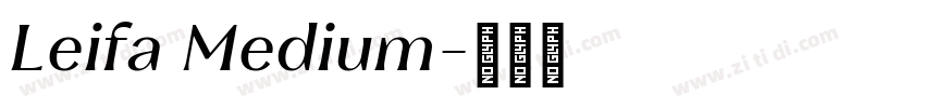 Leifa Medium字体转换